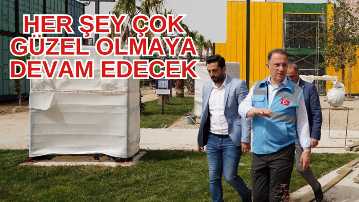 HER ŞEY ÇOK GÜZEL OLMAYA DEVAM EDECEK